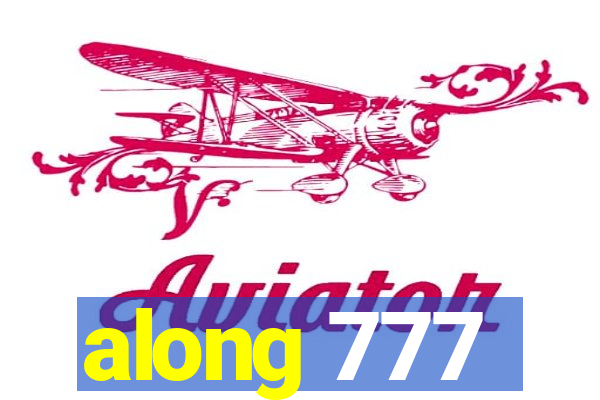 along 777